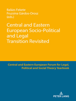 cover image of Central and Eastern European Socio-Political and Legal Transition Revisited